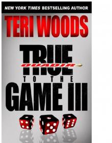 True to the Game III Read online