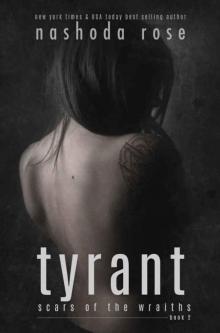 Tyrant (Scars of the Wraiths #2) Read online