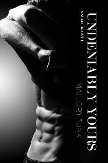 Undeniably Yours (Vicious Snakes MC Book 2) Read online