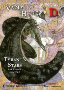 Vampire Hunter D 16: Tyrant's Stars Read online