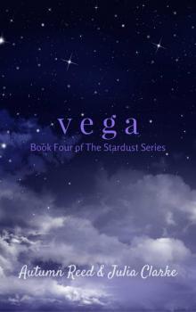 Vega: Book Four of The Stardust Series Read online