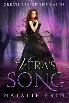 Vera's Song (Creatures of the Lands Book 2) Read online