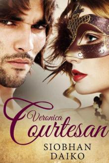 Veronica COURTESAN (Fragrant Courtesans Book 1)