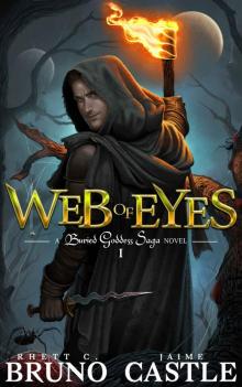 Web of Eyes: (Buried Goddess Saga Book 1) Read online