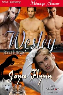 Wesley [Resistant Omegas 7] (Siren Publishing Ménage Amour ManLove) Read online