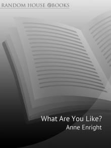 What Are You Like Read online