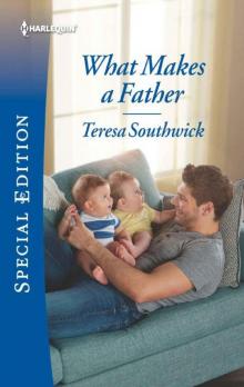 What Makes A Father (HQR Special Edition) Read online