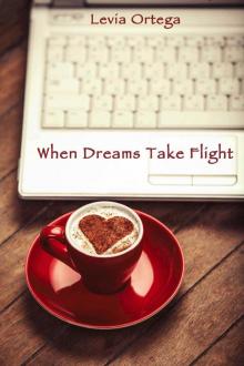 When Dreams Take Flight Read online
