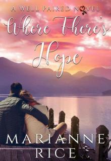 Where There's Hope_A Well Paired Novel Read online