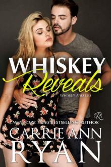 Whiskey Reveals (Whiskey and Lies Book 2) Read online