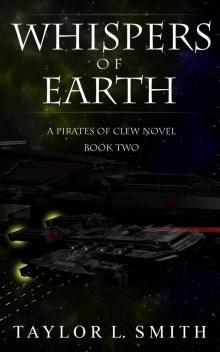 Whispers of Earth: Pirates of Clew Book Two (The Pirates of Clew 2) Read online