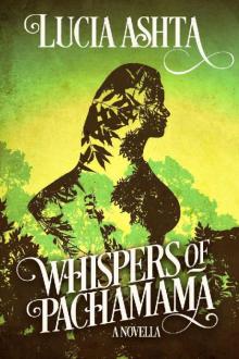 Whispers of Pachamama Read online