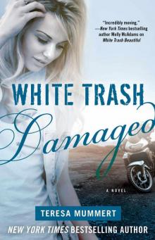 White Trash Damaged wt-2