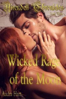 Wicked Rage of the Moon: Book Three of the Airendell Chronicles Read online