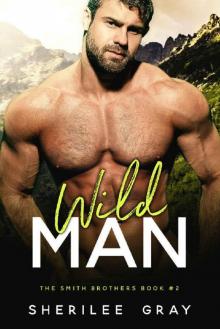 Wild Man (The Smith Brothers Book 2)