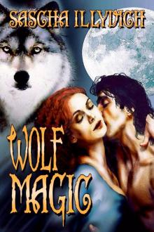 Wolf Magic: A Fantasy of Werewolves and Witches in the Twilight Read online