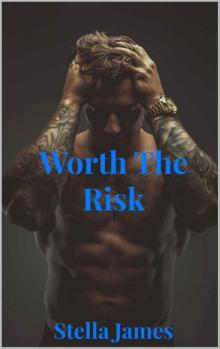 Worth the Risk (Blue Falls #2) Read online