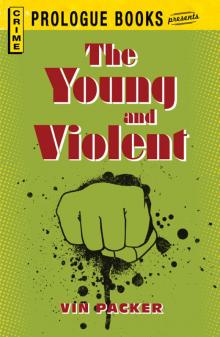 Young and Violent Read online