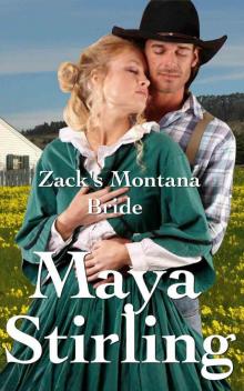 Zack's Montana Bride (Sweet, Clean Western Historical Romance)(Montana Ranchers and Brides Series) Read online