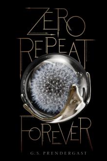 Zero Repeat Forever Read online