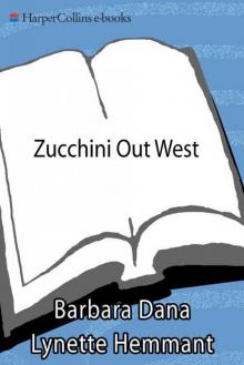 Zucchini Out West Read online