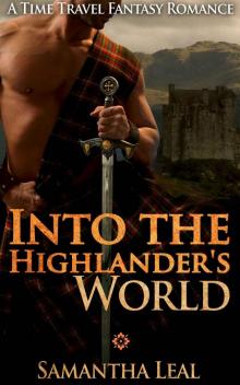 [2015] Into the Highlander's World Read online