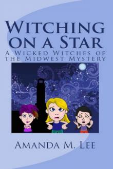 4 Witching On A Star Read online