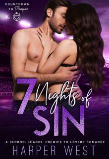 7 Nights of Sin: (Countdown to Pleasure Book One) A Second Chance Enemies to Lovers Romance