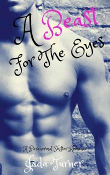 A Beast For The Eyes: A Steamy Shifter Romance (A Ravenswood Romance Book 2) Read online