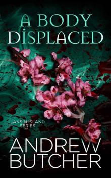 A Body Displaced (Lansin Island 2) Read online