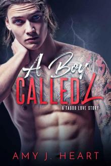A Boy Called L_A Taboo Love Story Read online