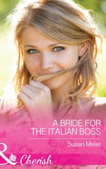 A Bride for the Italian Boss Read online