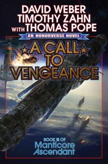 A Call to Vengeance (Manticore Ascendant Book 3)