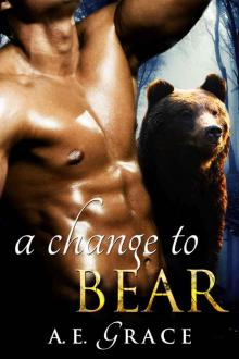 A Change To Bear (A BBW Shifter Romance)