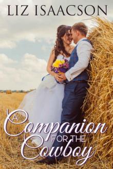A Companion for the Cowboy (Brush Creek Brides Book 2) Read online