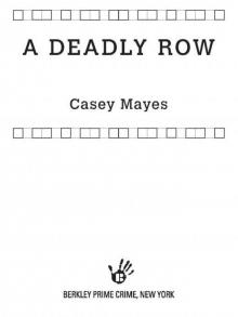 A Deadly Row Read online