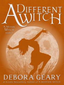 A Different Witch (A Modern Witch Series: Book 5) Read online