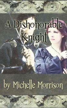 A Dishonorable Knight Read online