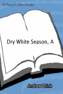 A Dry White Season Read online