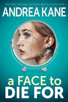 A Face to Die For (Forensic Instincts Book 6) Read online