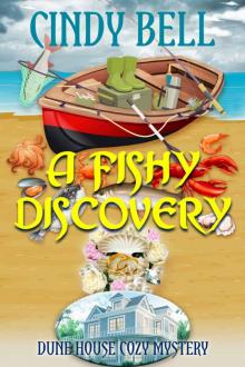 A Fishy Discovery (Dune House Cozy Mystery Series Book 8)