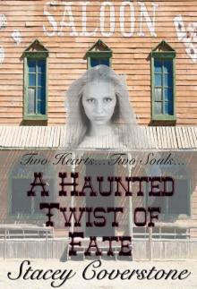 A Haunted Twist of Fate Read online
