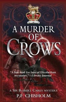A Murder of Crows: A Sir Robert Carey Mystery Read online