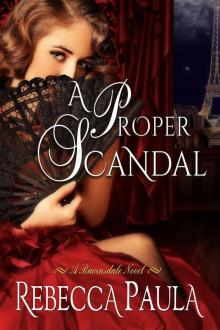 A Proper Scandal (Ravensdale Family Book 2) Read online