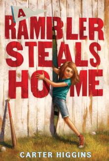 A Rambler Steals Home Read online