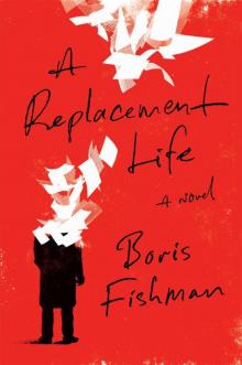 A Replacement Life Read online