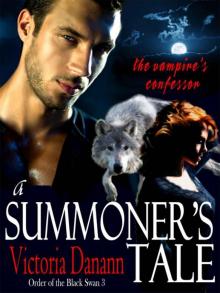 A Summoner's Tale - The Vampire's Confessor (Black Swan 3) Read online
