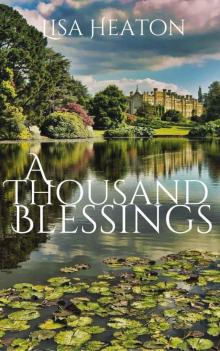 A Thousand Blessings - Book One (Blessings Series 1) Read online