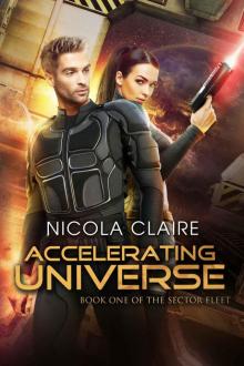 Accelerating Universe: The Sector Fleet Book One Read online
