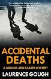 Accidental Deaths (A Willows and Parker Mystery) Read online